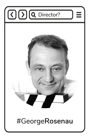 George Rosenau Regisseur